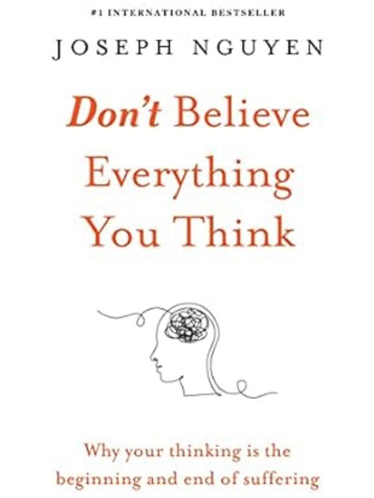     			Don't Believe Everything You Think: (English, Paperback)