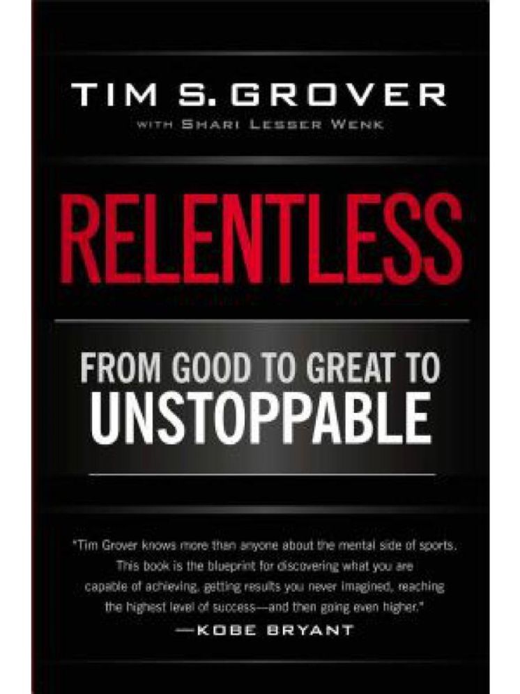     			Relentless: From Good to Great to Unstoppable (Tim Grover Winning Series) Paperback