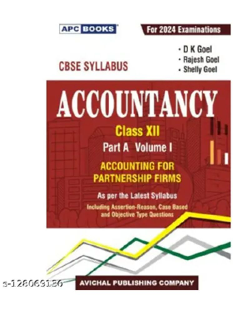     			Accountancy Part A Vol. 1 (Accounting For Partnership Firms) For Class 12 - CBSE - Examination 2023-2024 by D.K. Goel