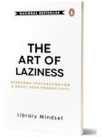 The Art of Laziness