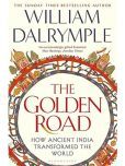 The Golden Road : How Ancient India Transformed the World